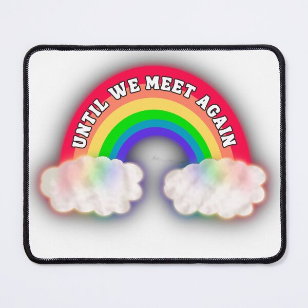Item preview, Rainbow Bridge - Until we meet again designed and sold by Northern Chaos .