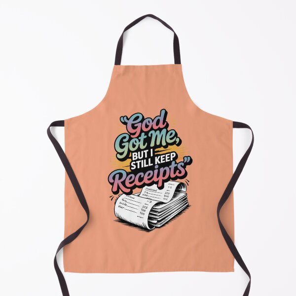 Item preview, God Got Me But I Still Keep Receipts designed and sold by Rell1970.