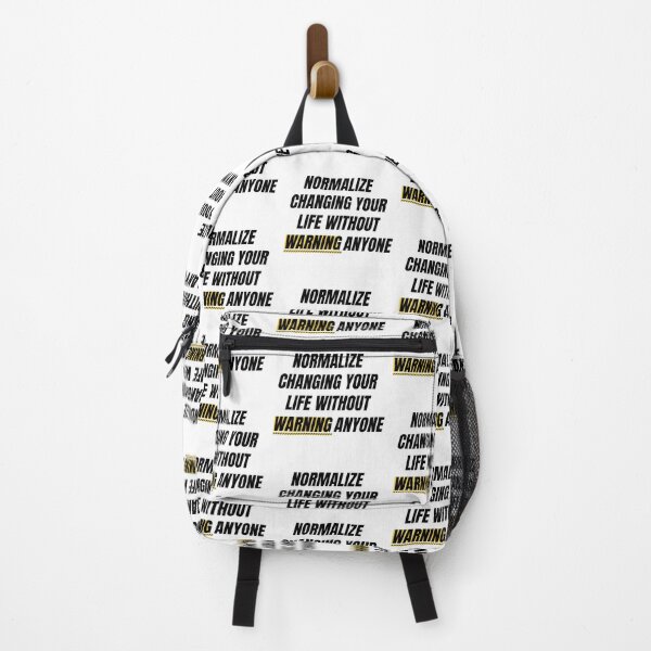 Item preview, Normalize changing your life without warning anyone designed and sold by KaBaRen.