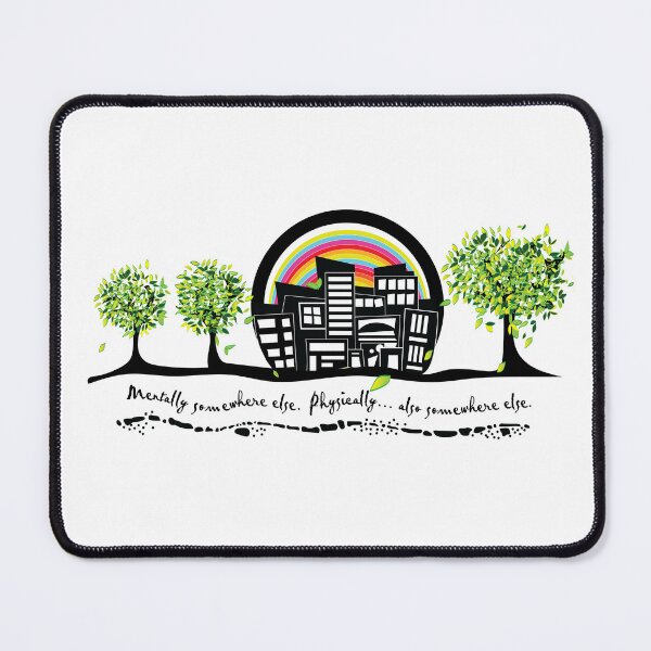 Item preview, Mentally Somewhere Else – Urban Dissociation Collection designed and sold by Sincerely, Unhinged.