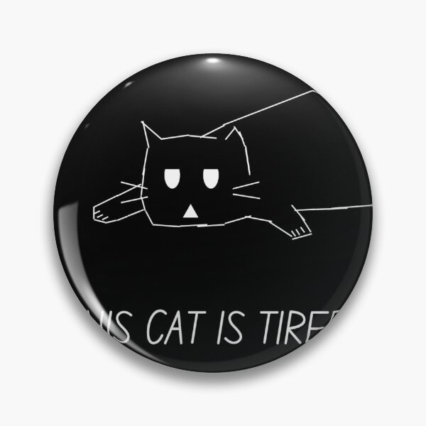 Item preview, NOT TODAY BRA!THIS CAT IS TIRED! designed and sold by GrindWardrobe.