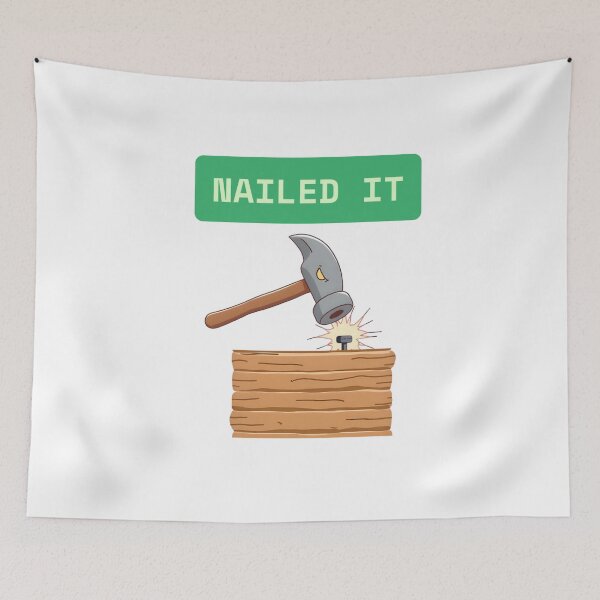 Item preview, Nailed It designed and sold by Punster101.