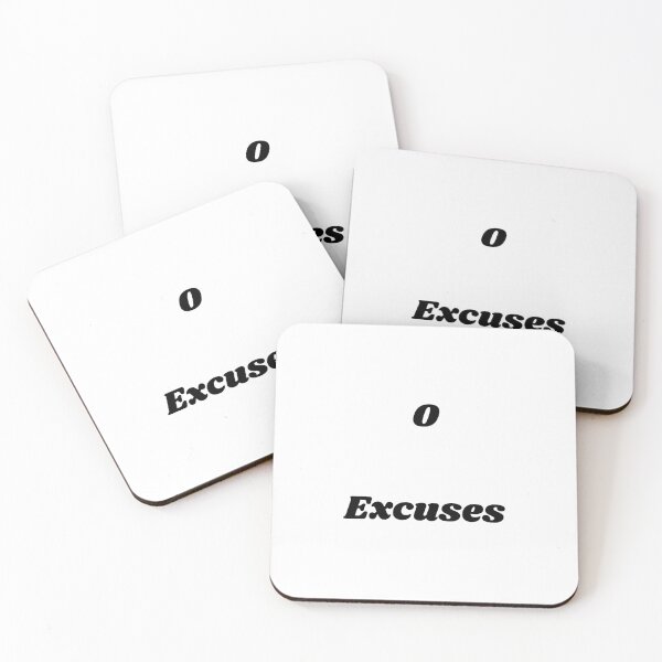 Item preview, 0 Excuses designed and sold by ShaunSandhu.