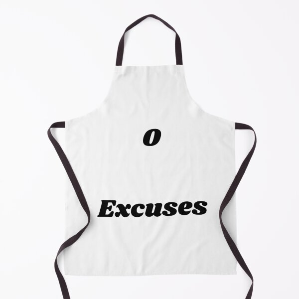 Item preview, 0 Excuses designed and sold by ShaunSandhu.