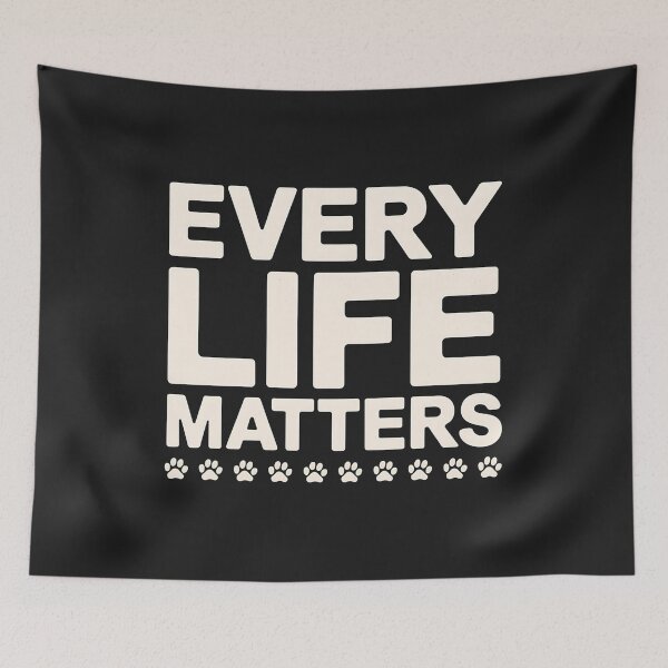 Item preview, Every Life Matters – Animal Rescue designed and sold by CuteDesignables.