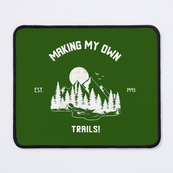 Item preview, Own Your Trails designed and sold by CornerStone57.