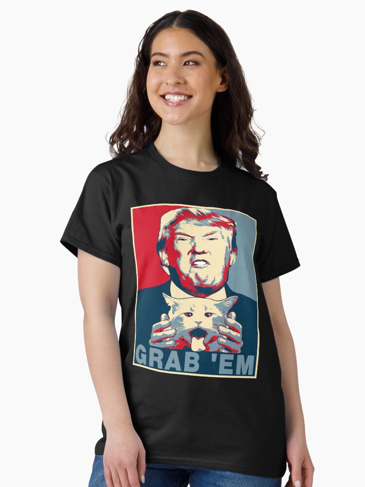 Thumbnail 1 of 7, Classic T-Shirt, Trump Grab Em Anti Furry Poster designed and sold by EthosWear.