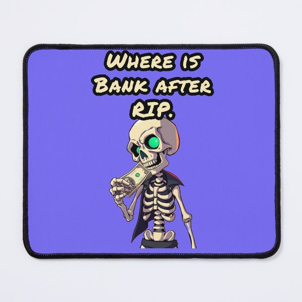 Item preview, Where Is Bank After RIP designed and sold by DesignPrePress.