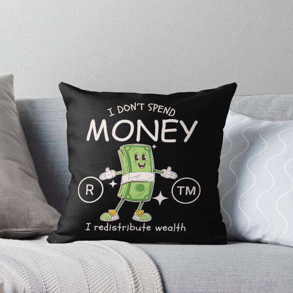 Item preview, I don't spend money designed and sold by Peerless-Prime.