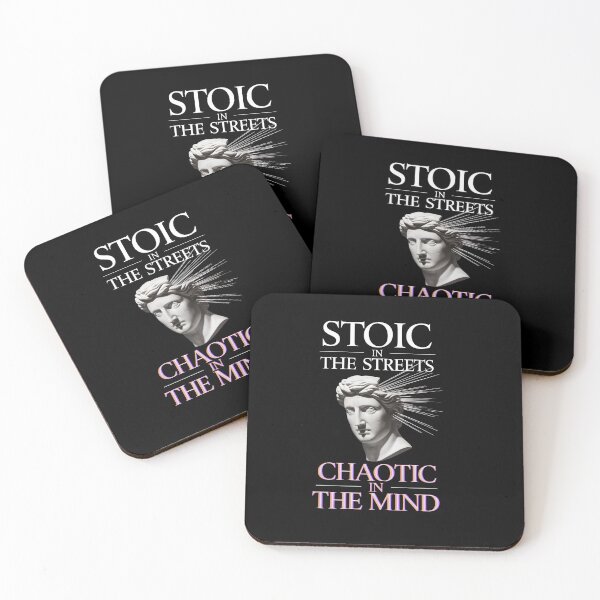 Item preview, Stoic in the streets Chaotic in the mind designed and sold by Dilwish5.