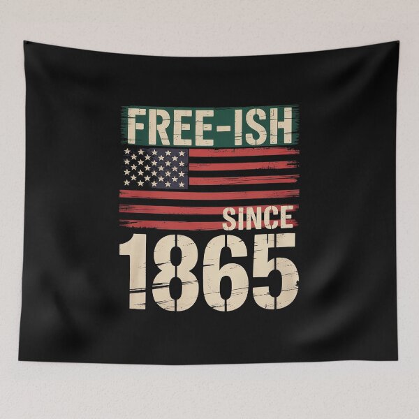 Item preview, Free-ish Since 1865 Juneteenth Day designed and sold by LAZAR-EG.