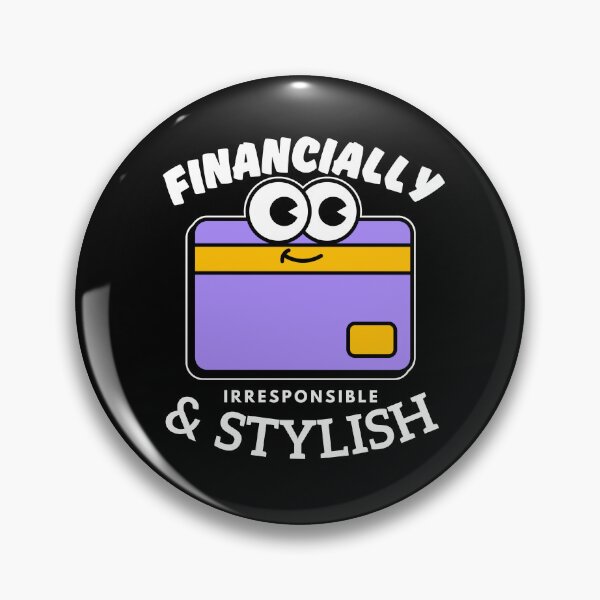 Item preview, Financially irresponsible (money) designed and sold by Peerless-Prime.
