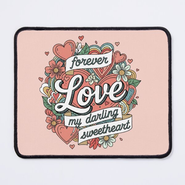 Item preview, Love Forever My Darling Sweetheart designed and sold by Owcomm.