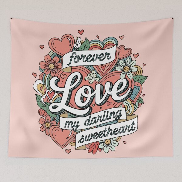 Item preview, Love Forever My Darling Sweetheart designed and sold by Owcomm.
