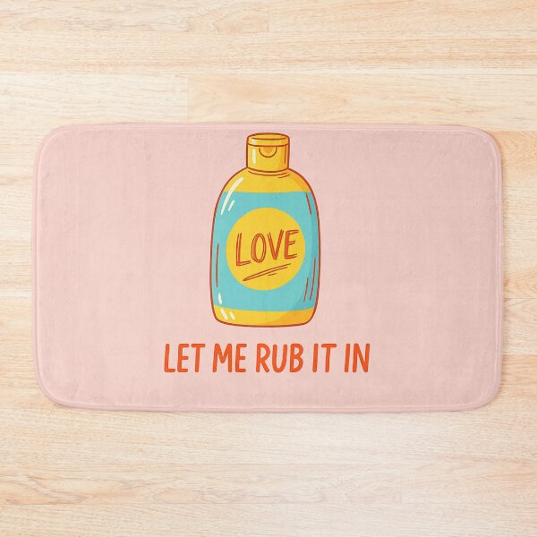 Item preview, Love Let Me Rub It In Sunscreen designed and sold by Owcomm.