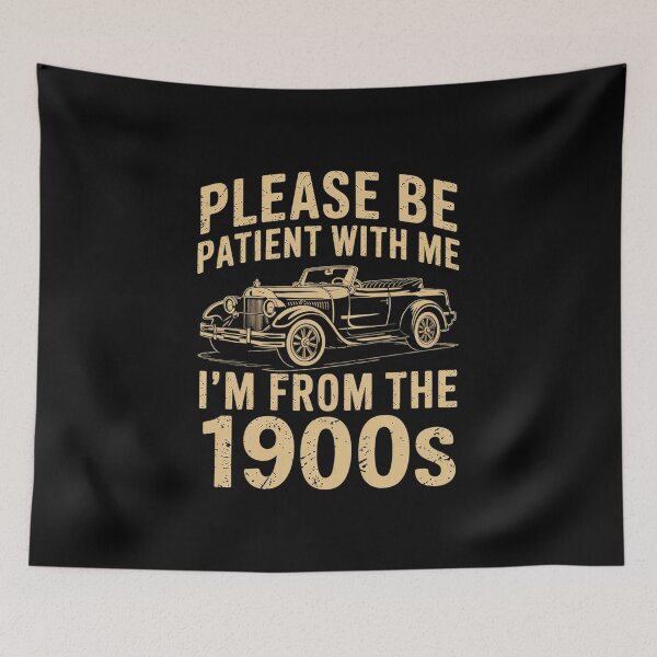 Item preview, Funny I'm From 1900s Father's Day 1 designed and sold by rbc-wrights.