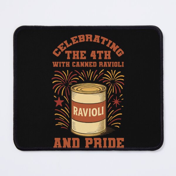 Item preview, Celebrating The 4th With Canned Ravioli And Pride designed and sold by LuminOrb.