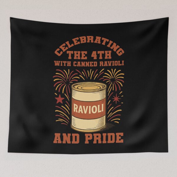 Item preview, Celebrating The 4th With Canned Ravioli And Pride designed and sold by LuminOrb.