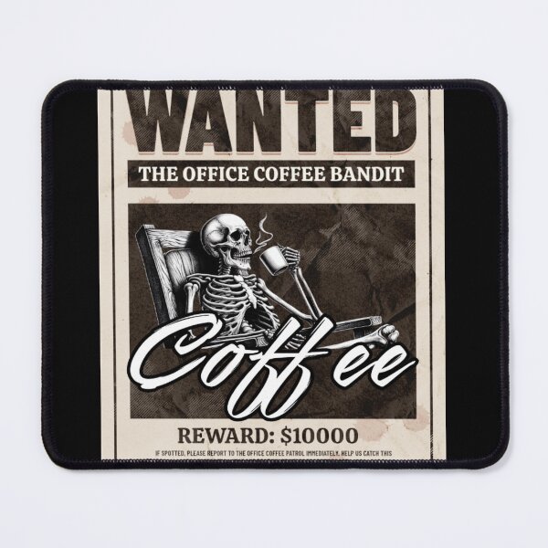 Item preview, WANTED [The office coffee bandit] designed and sold by Pritjain-19.