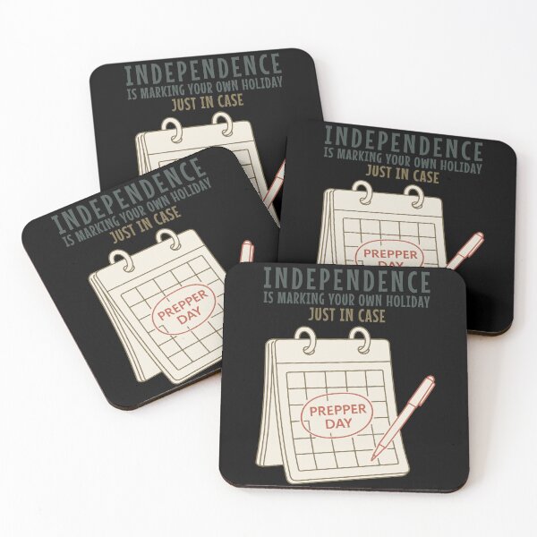 Item preview, Independence Marking Own Holiday Prepper Day designed and sold by LuminOrb.