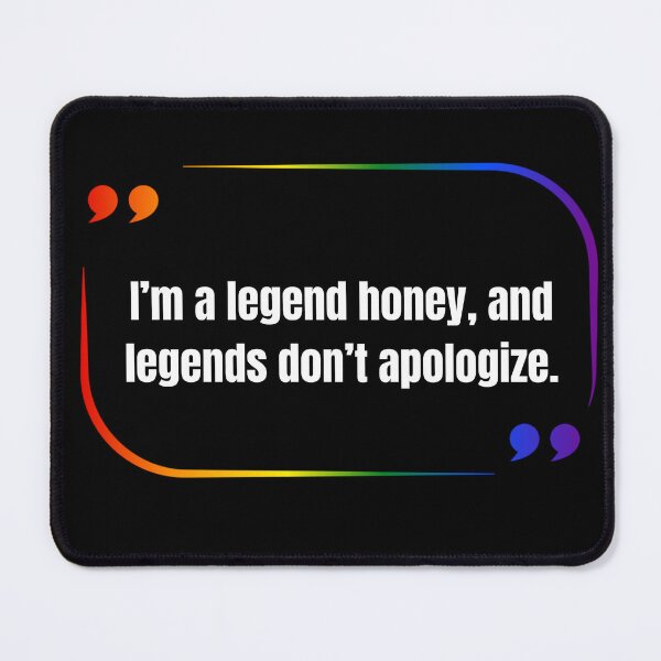 Item preview, Hacks TV Show, I'm a legend honey, and legends don't apologize, slogan, Classic pride flag graphic, speech bubble graphic, Hacks tv, funny quote, LGBTQ+, pride, designed and sold by PrideBeProud.