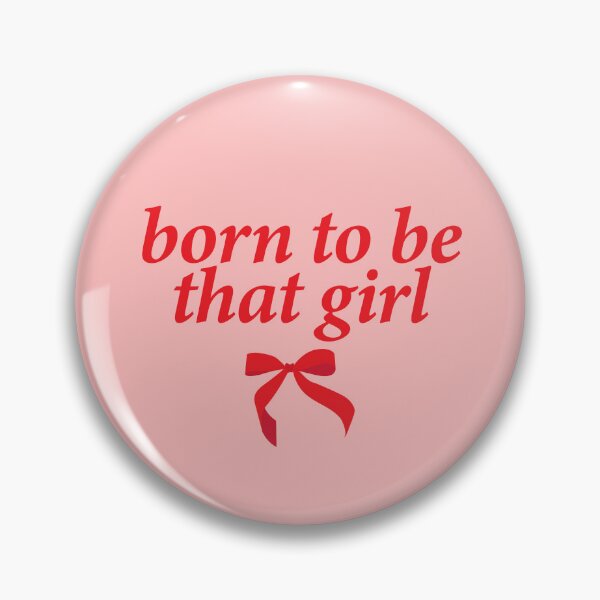 Item preview, born to be that girl designed and sold by shitpostee.