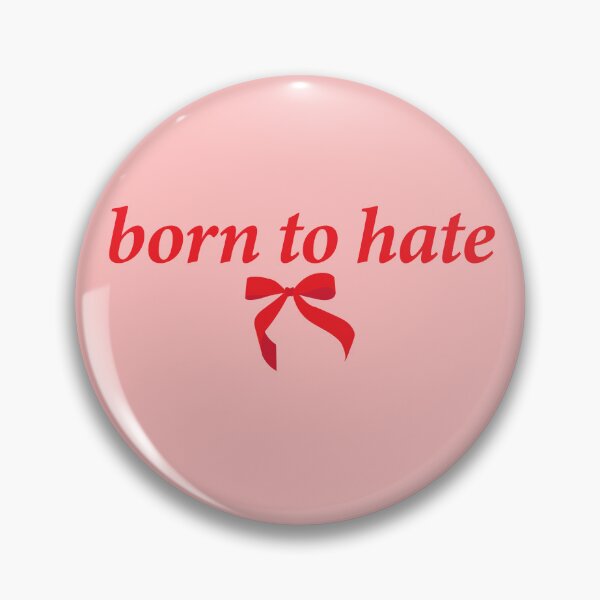 Item preview, born to hate designed and sold by shitpostee.