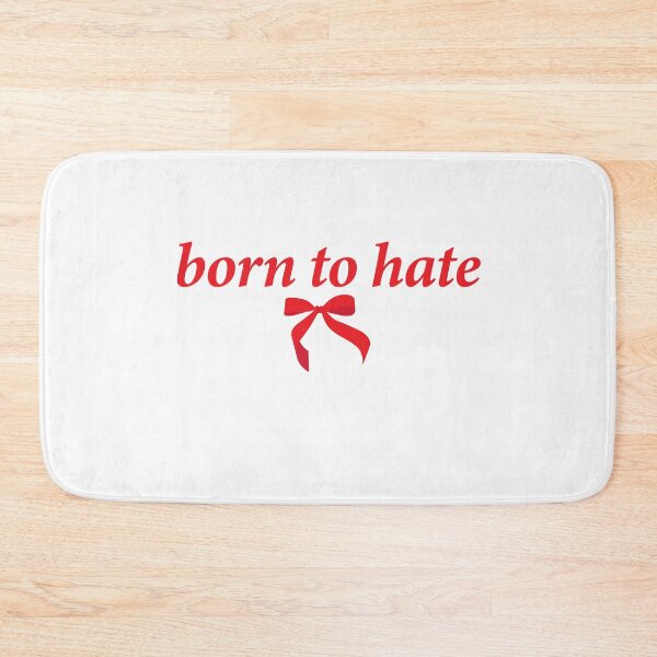 Item preview, born to hate designed and sold by shitpostee.