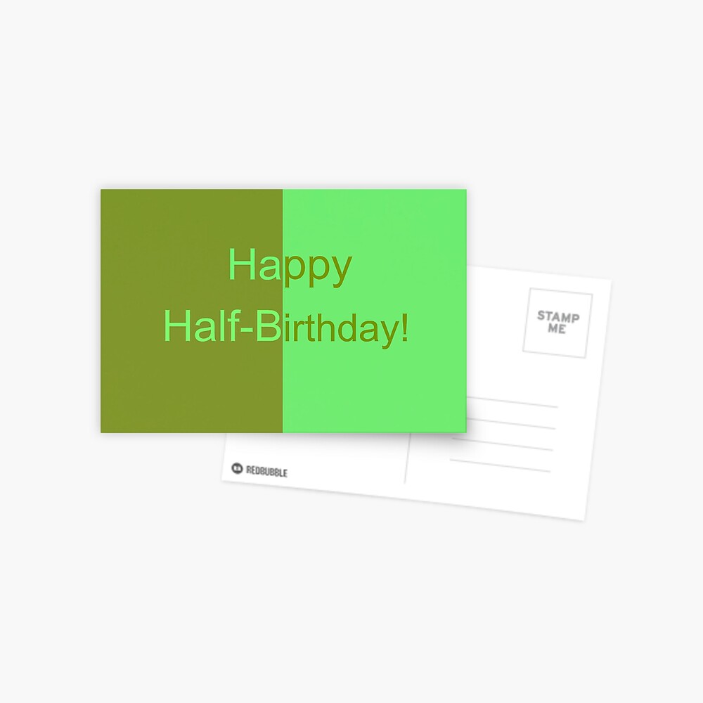 Happy Half Birthday Postcard By Parakeetart Redbubble