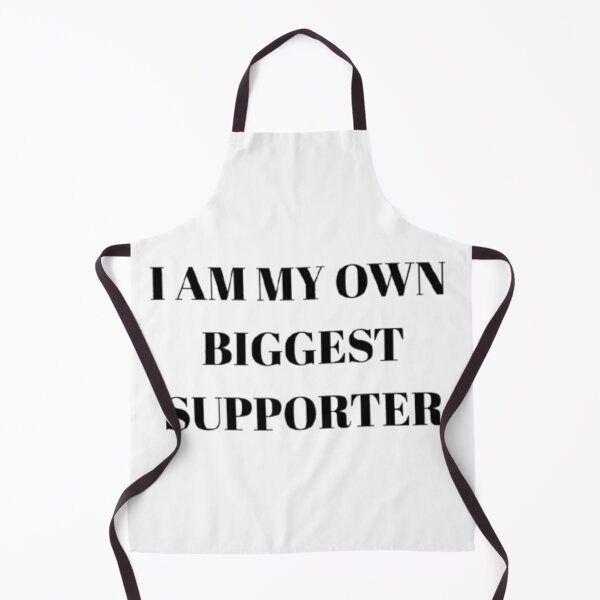 Item preview, I am my own biggest supporter designed and sold by ArtQueen777.