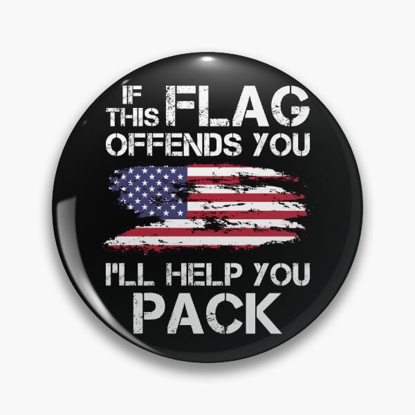 Item preview, If This Flag offends You I'll Help You Pack designed and sold by fusedtees.