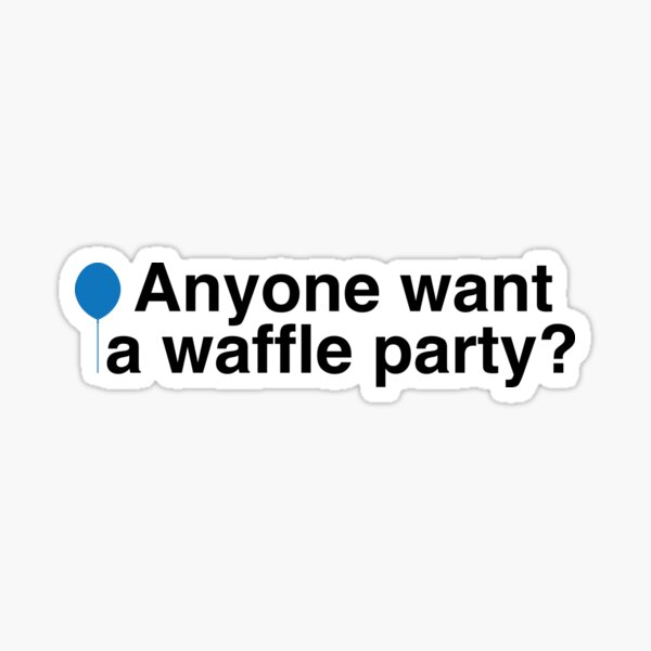 Artikel-Vorschau von Hat jemand Lust auf eine Waffelparty?, designt und verkauft von ClareSJohn.