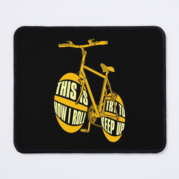 Item preview, This Is How I Roll Cycling Lover Cyclist Bicycle Keep Up designed and sold by GrandeDuc.