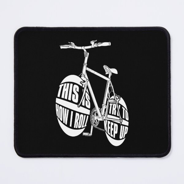 Item preview, This Is How I Roll Cycling Lover Cyclist Bicycle Keep Up designed and sold by GrandeDuc.