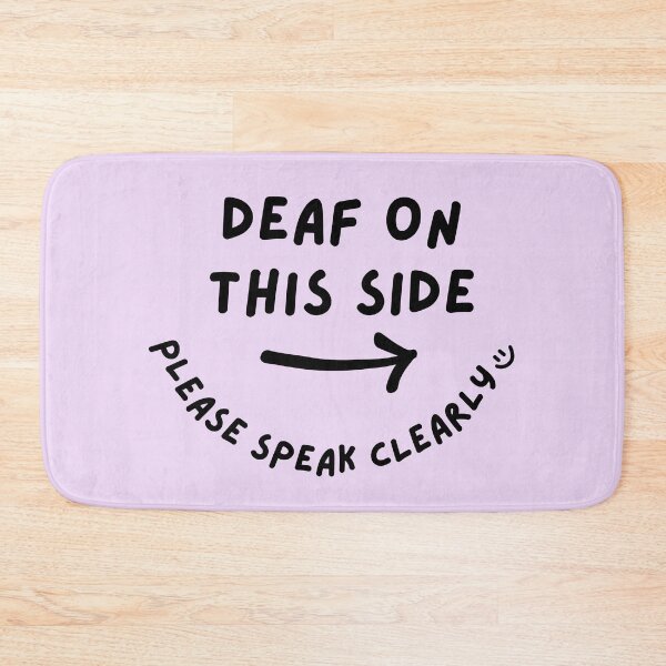 Item preview, Purple RIGHT Deaf on This Side Please Speak Clearly Doodle Design designed and sold by spooniecentral.