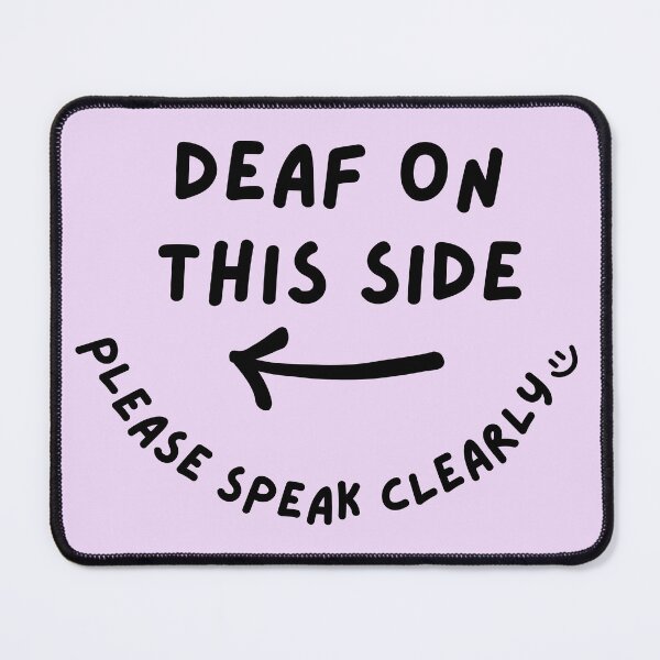Item preview, Purple LEFT Deaf on This Side Please Speak Clearly Doodle Design designed and sold by spooniecentral.