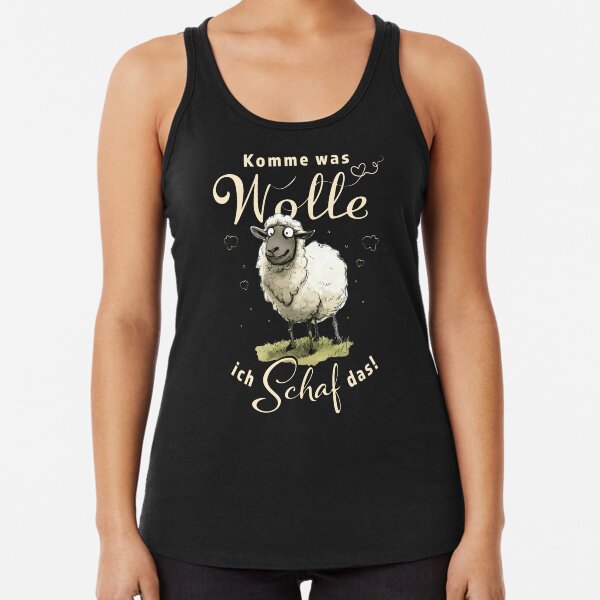 Come what may, I'll do it! Funny illustration, pun on wool Racerback Tank Top