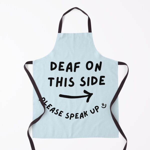 Item preview, Blue RIGHT Deaf on This Side Please Speak Up Doodle Design designed and sold by spooniecentral.