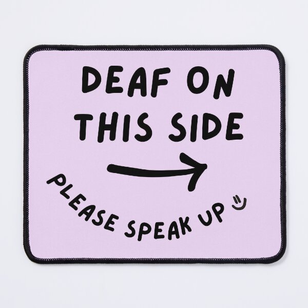 Item preview, Purple RIGHT Deaf on This Side Please Speak Up Doodle Design designed and sold by spooniecentral.