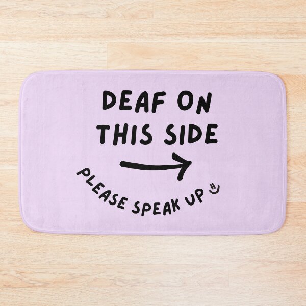 Item preview, Purple RIGHT Deaf on This Side Please Speak Up Doodle Design designed and sold by spooniecentral.
