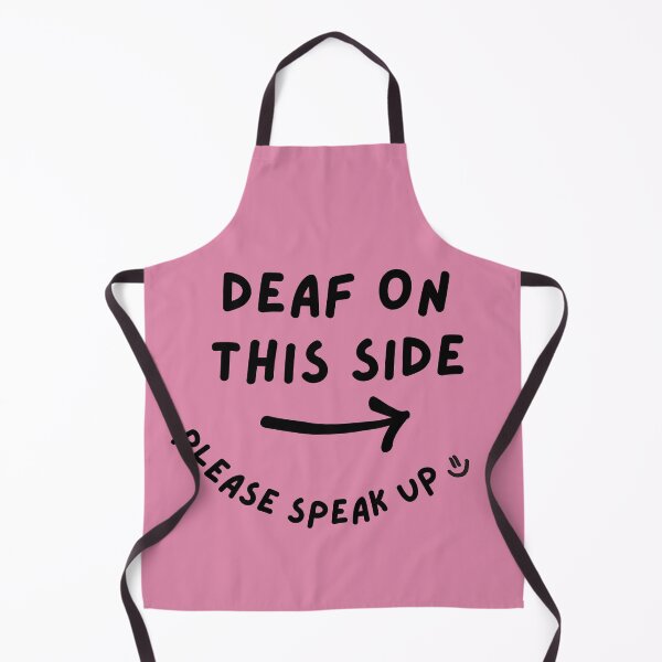 Item preview, Pink RIGHT Deaf on This Side Please Speak Up Doodle Design designed and sold by spooniecentral.