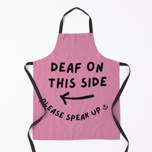Item preview, Pink LEFT Deaf on This Side Please Speak Up Doodle Design designed and sold by spooniecentral.