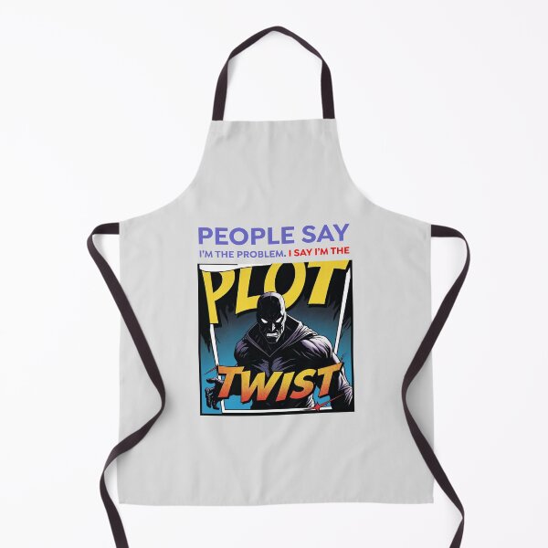 Item preview, People Say I’m the Problem – Plot Twist Comic Villain | Sarcastic Funny designed and sold by Cree8if.
