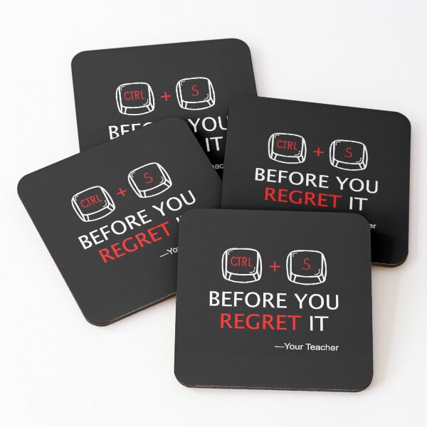 Item preview, CTRL + S Before You Regret It – Funny Tech Teacher Humor Quote Design for Students & Coders designed and sold by Cree8if.