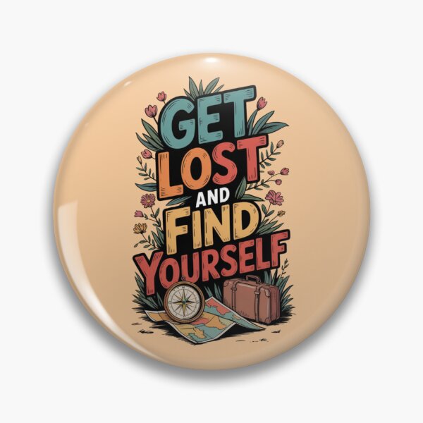 Item preview, Get Lost and Find Yourself designed and sold by 123ks.