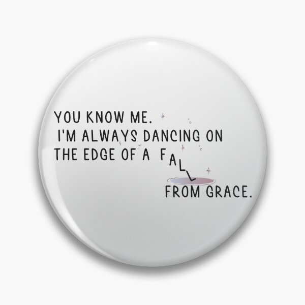 Item preview, You konw me. I'm always dancing on the edge of a fall from grace. | we were liars designed and sold by Pinu92.