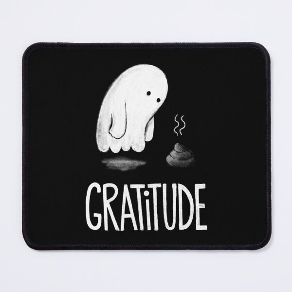 Item preview, Gratitude - Existential Dead Ironic Ghost designed and sold by littleclyde.
