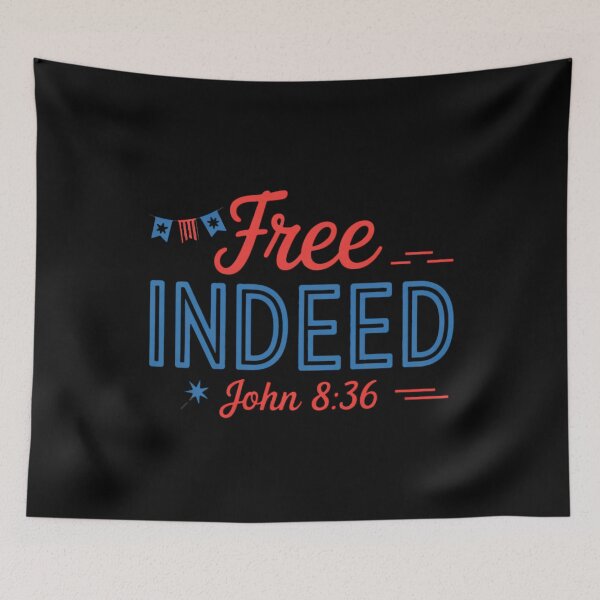 Item preview, Free Indeed John 836 Christian 4th of July designed and sold by BakeryDozen.