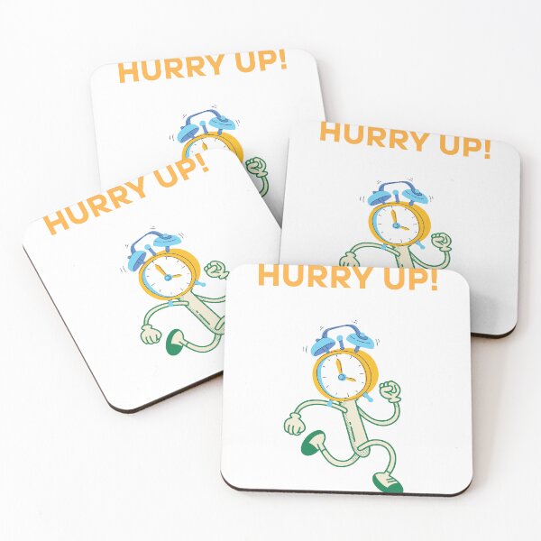 Item preview, hurry up designed and sold by Incmirai.