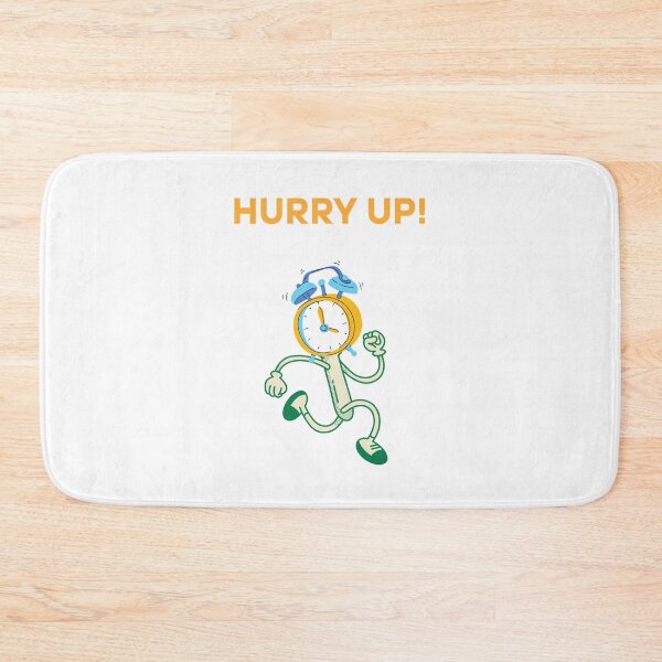Item preview, hurry up designed and sold by Incmirai.
